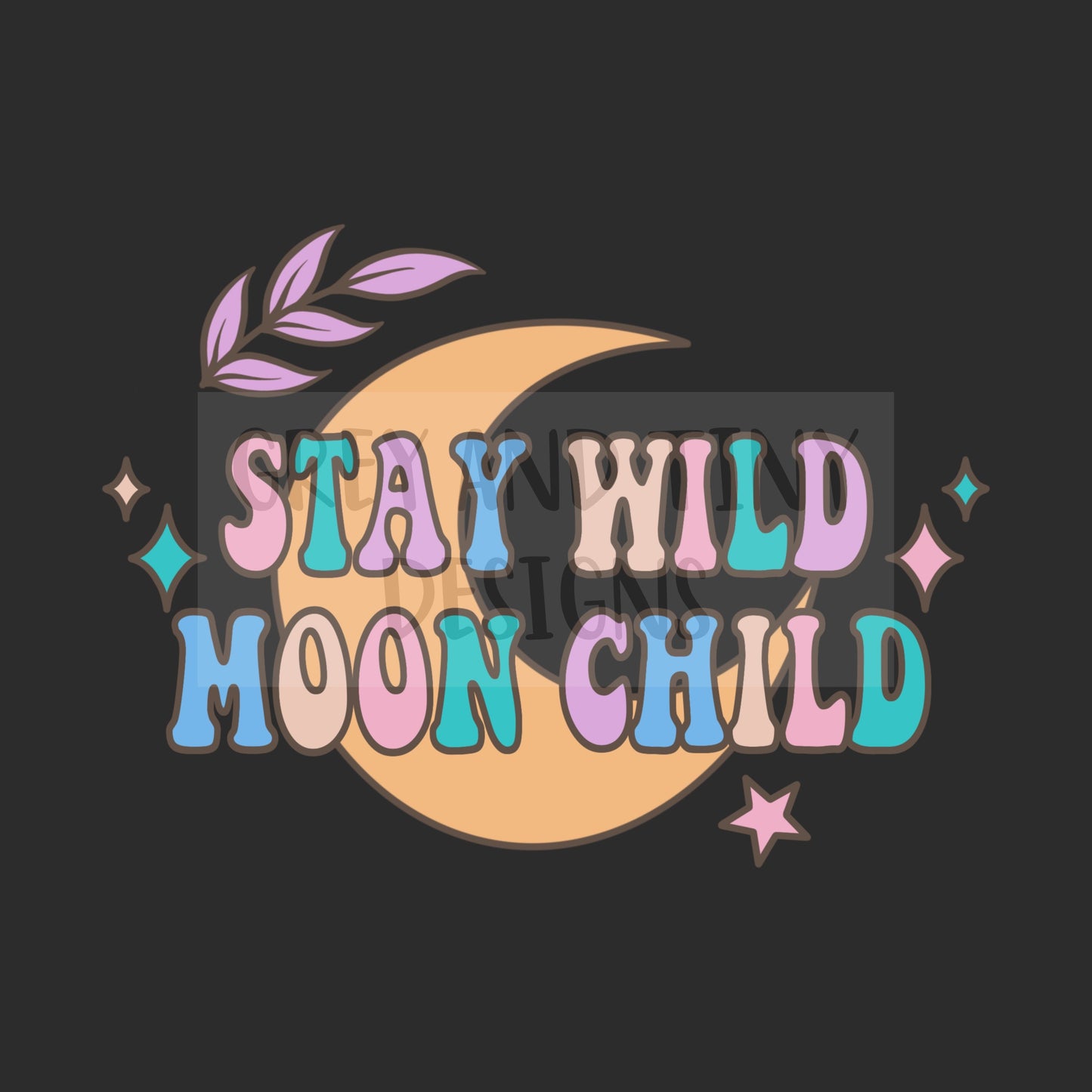 Stay wild moon child png