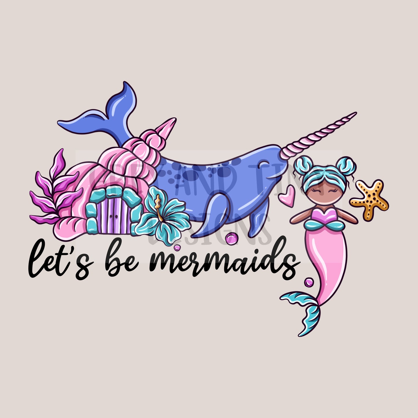 Let’s be mermaids