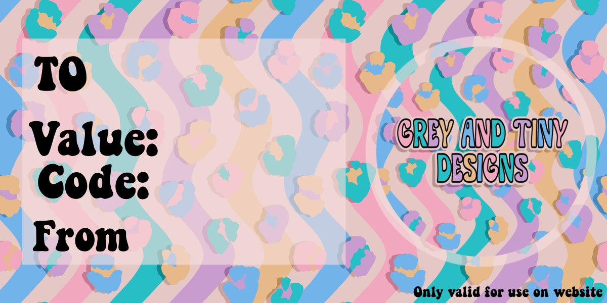 Grey and Tiny Designs gift card