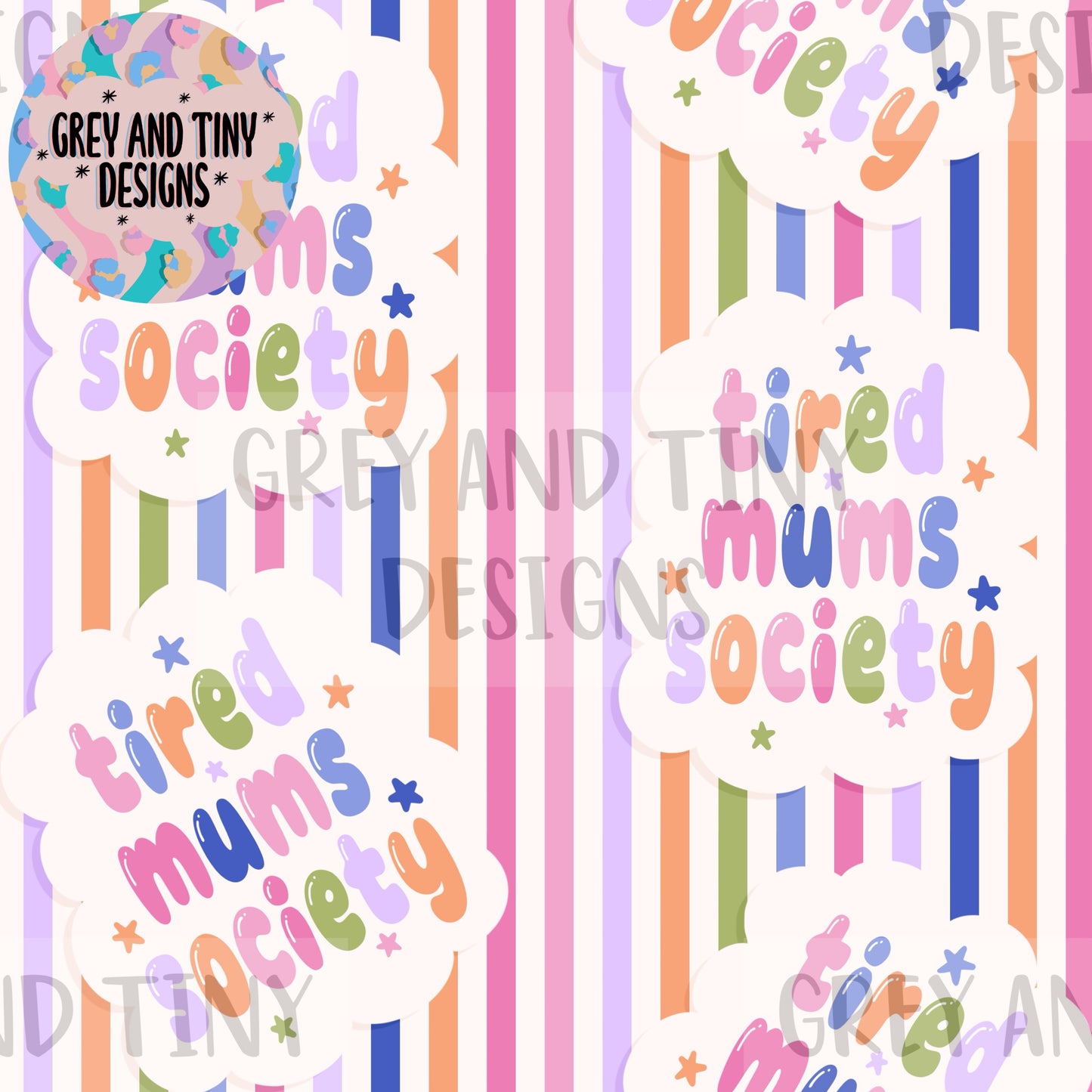 Tired mums society