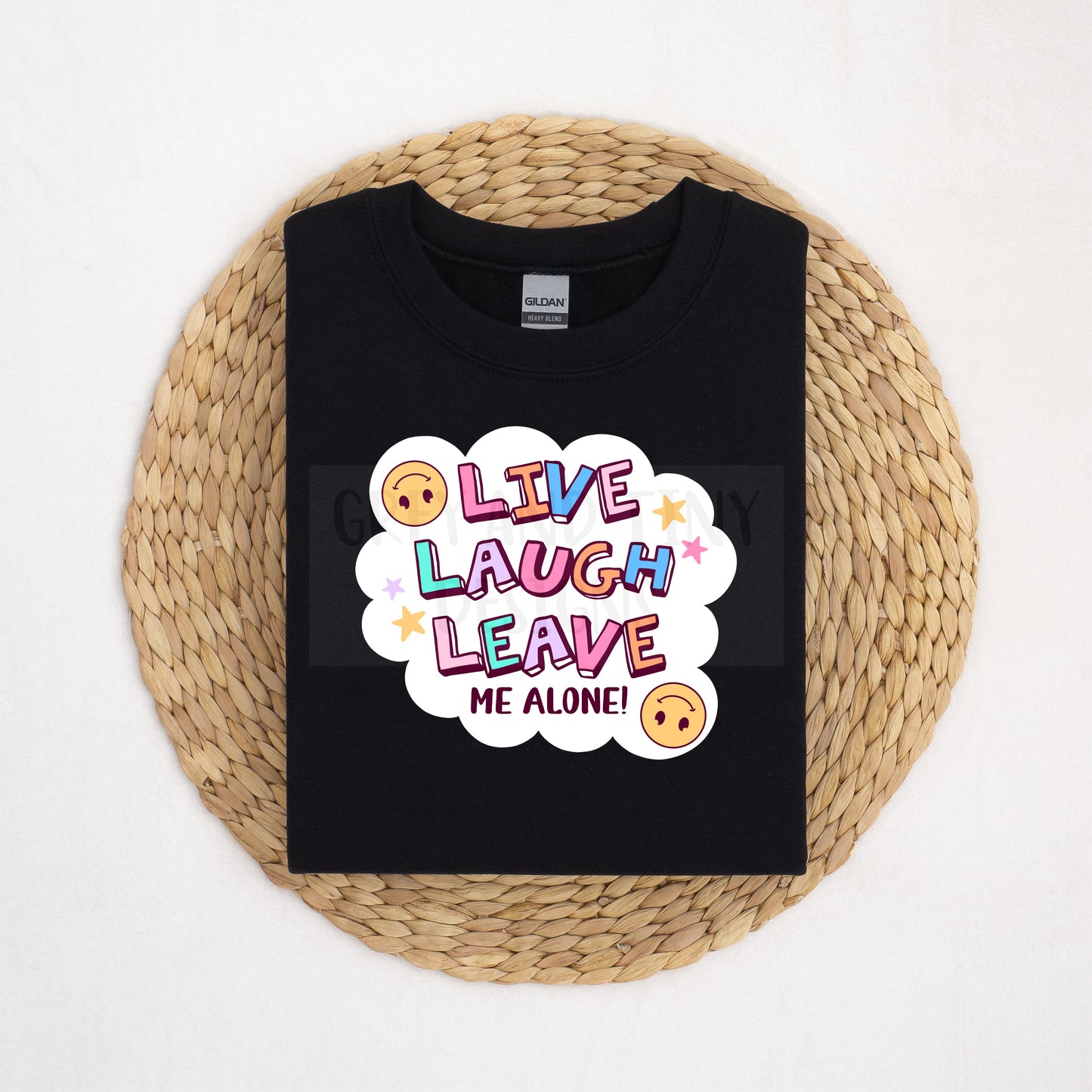 Live laugh leave png