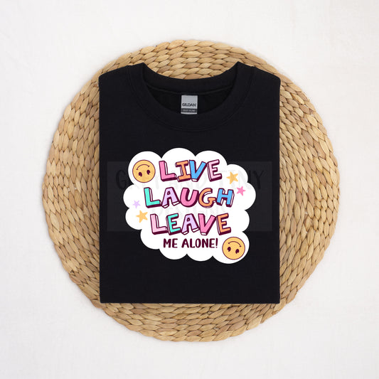 Live laugh leave png