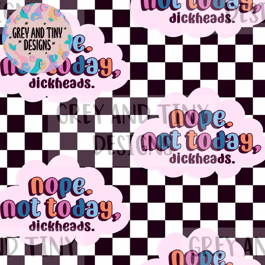 Not today dickheads & PNG