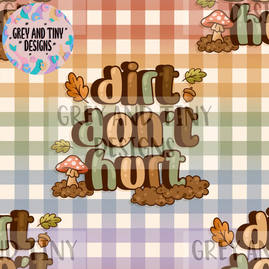 Dirt don’t hurt
