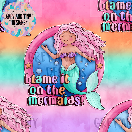 Blame it on the mermaids & PNG